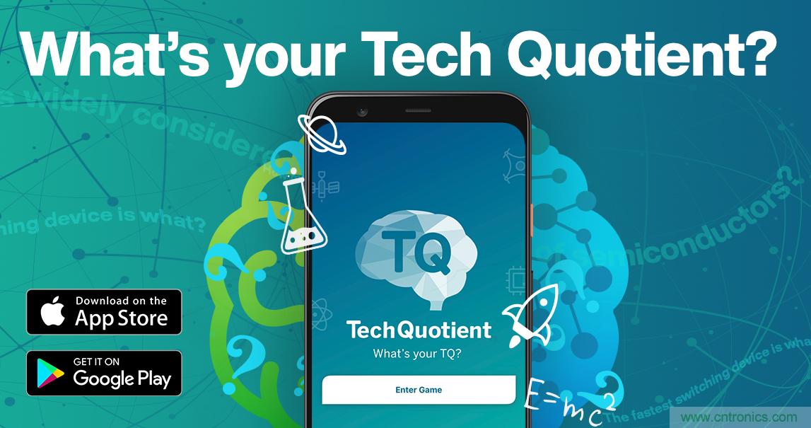 貿(mào)澤推出全新Tech Quotient 游戲APP，工程設計知識PK，喊你來戰(zhàn)